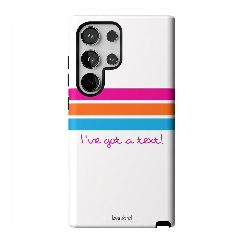 I've Got a Text! | Love Island Case Phone Case get.casely Essential Galaxy S24 Ultra